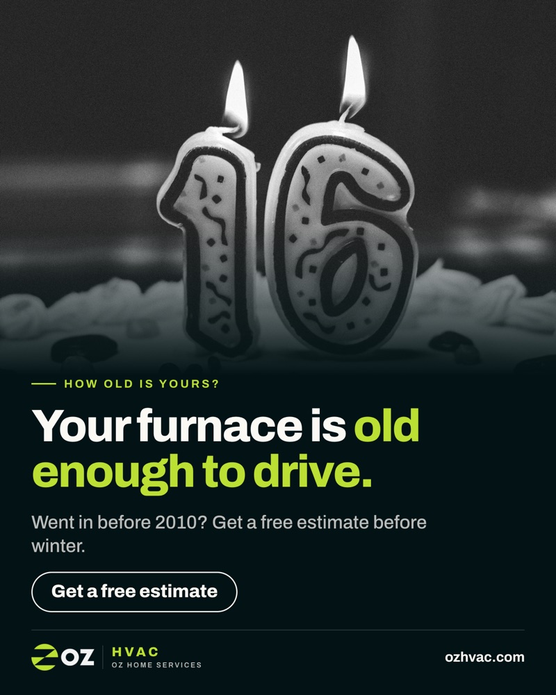 Oz HVAC feed ad: Your furnace is old enough to drive.